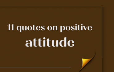 11 quotes on positive attitude